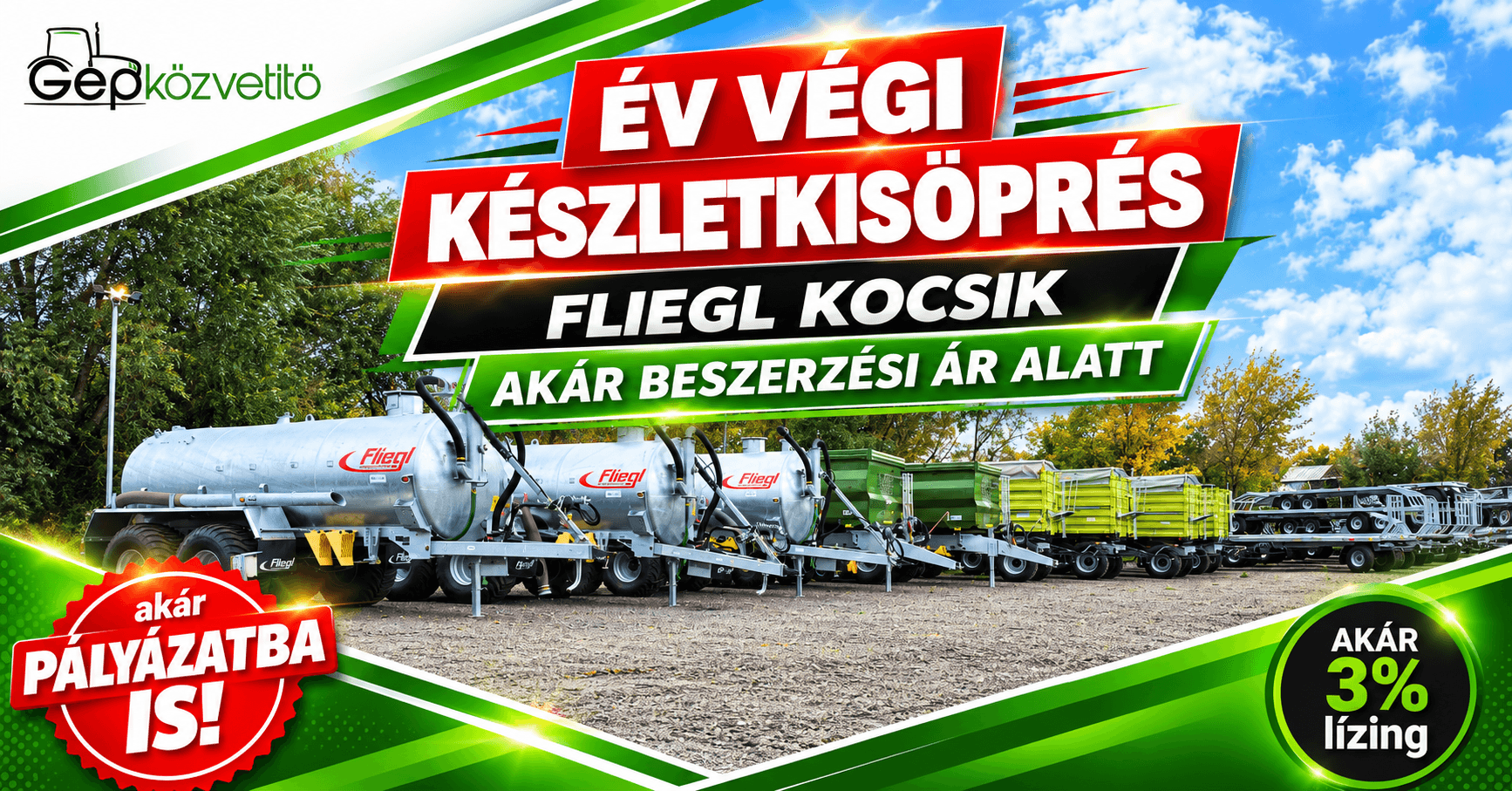 🚜 Készleten lévő Fliegl pótkocsik akár BESZERZÉSI ÁR ALATT!
